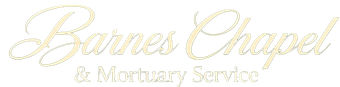 Logo reading “Barnes Chapel & Mortuary Service” in gold script on a white background