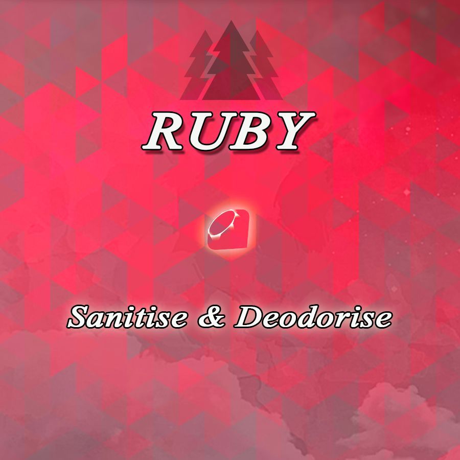 A red background with the words `` ruby sanitise & deodorise '' on it.