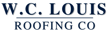 W. C. Louis Roofing Company W. C. Louis Roofing Company