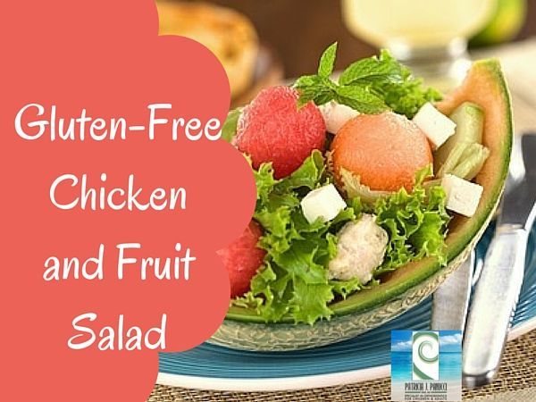 glucten free chicken and fruit salad