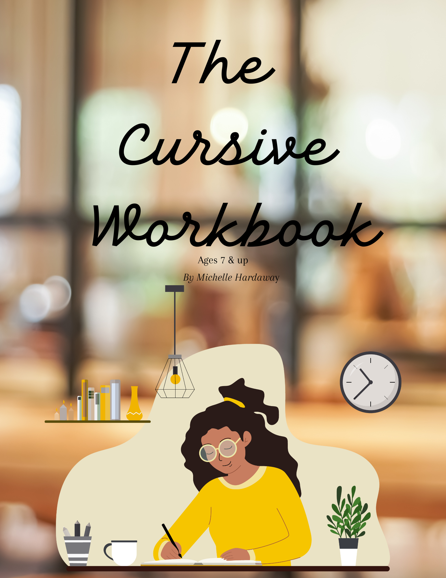 The Cursive Workbook