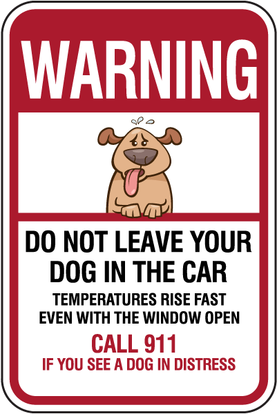 Warning Sign with panting dog that was left in hot car