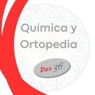 QUIMICA Y ORTOPEDIA DOS36