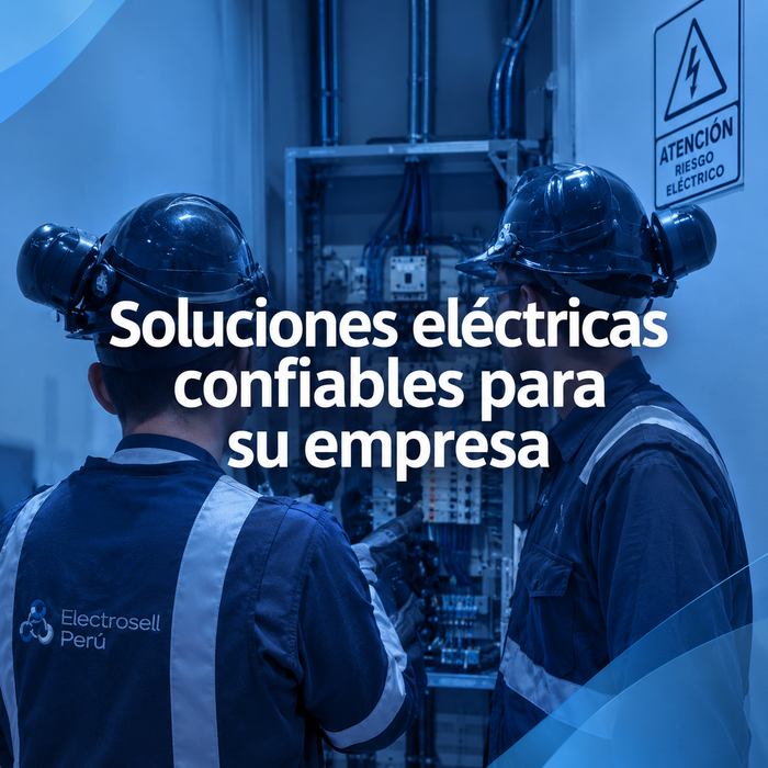 Técnicos revisan un panel eléctrico con el texto “Soluciones eléctricas confiables para su empresa”