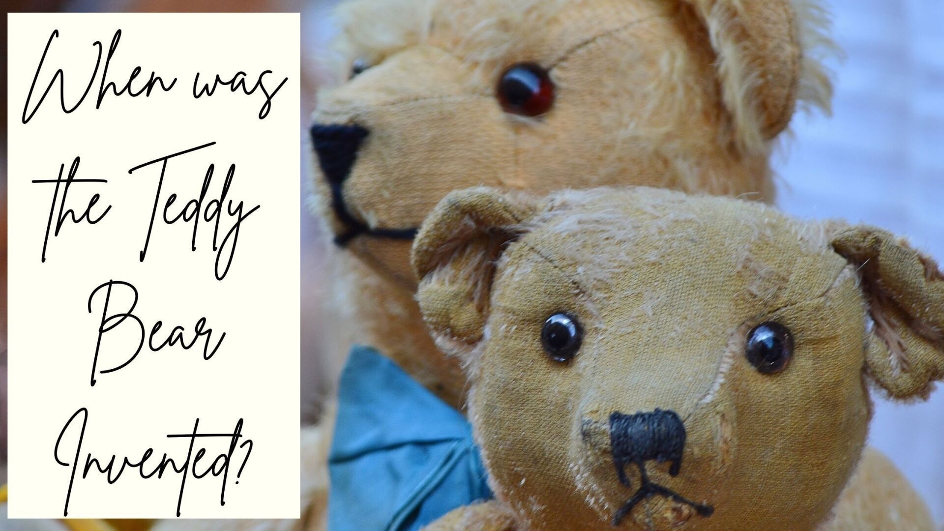 when was the teddy bear invented