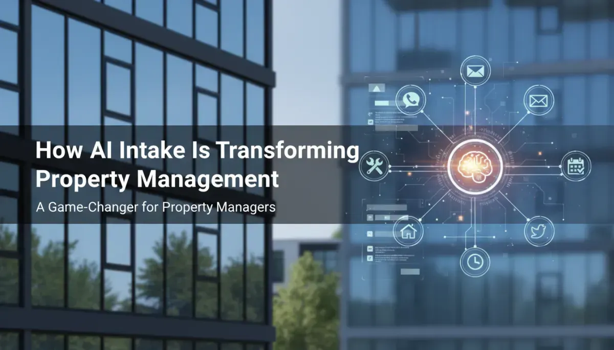 Modern apartment buildings with a digital AI interface overlay. A glowing artificial intelligence icon sits at the center, connected to communication and property management symbols including phone, email, calendar, maintenance, home, and messaging icons. Large text reads: 'How AI Intake Is Transforming Property Management' with the subtitle 'A Game-Changer for Property Managers