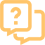Two speech bubbles, one with a question mark.