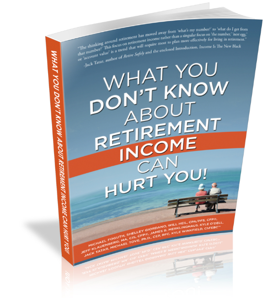 A book titled what you don 't know about retirement income can hurt you