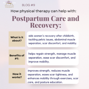 Blog post on postpartum care and recovery via physical therapy, with benefits and how it works.