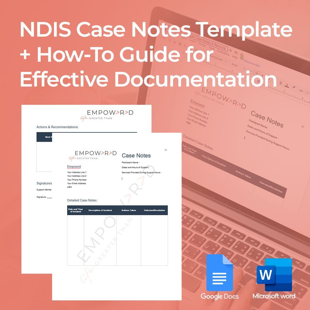 NDIS Case Notes Template with How to Guide for Documentation