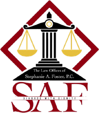 Law Offices of Stephanie A. Foster, P.C. Law firm logo: Scales of justice within a maroon diamond, text “SAF Divorce with Dignity.”