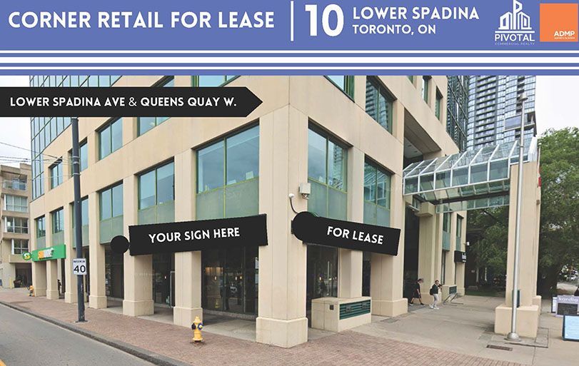 A commercial building at 10 Lower Spadina, Toronto, with retail space for lease on the corner.