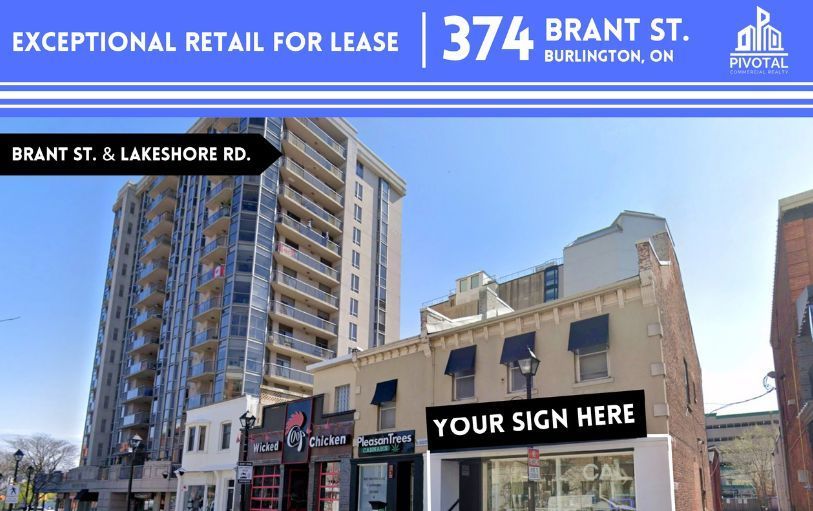 A real estate listing for a retail space at 374 Brant St., Burlington, ON, featuring a photo of the building exterior.