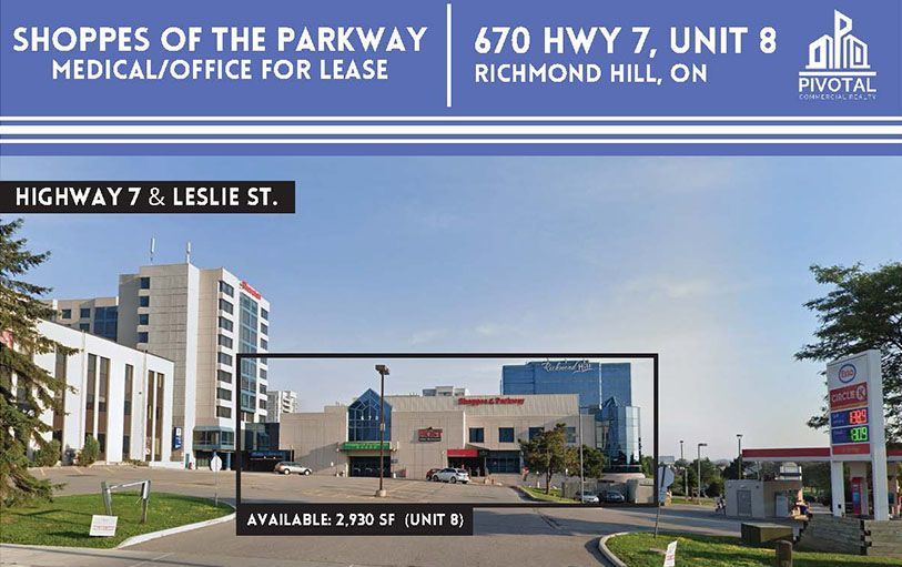 Commercial real estate listing for a medical/office space at 670 Hwy 7, Unit 8, in Richmond Hill, ON.