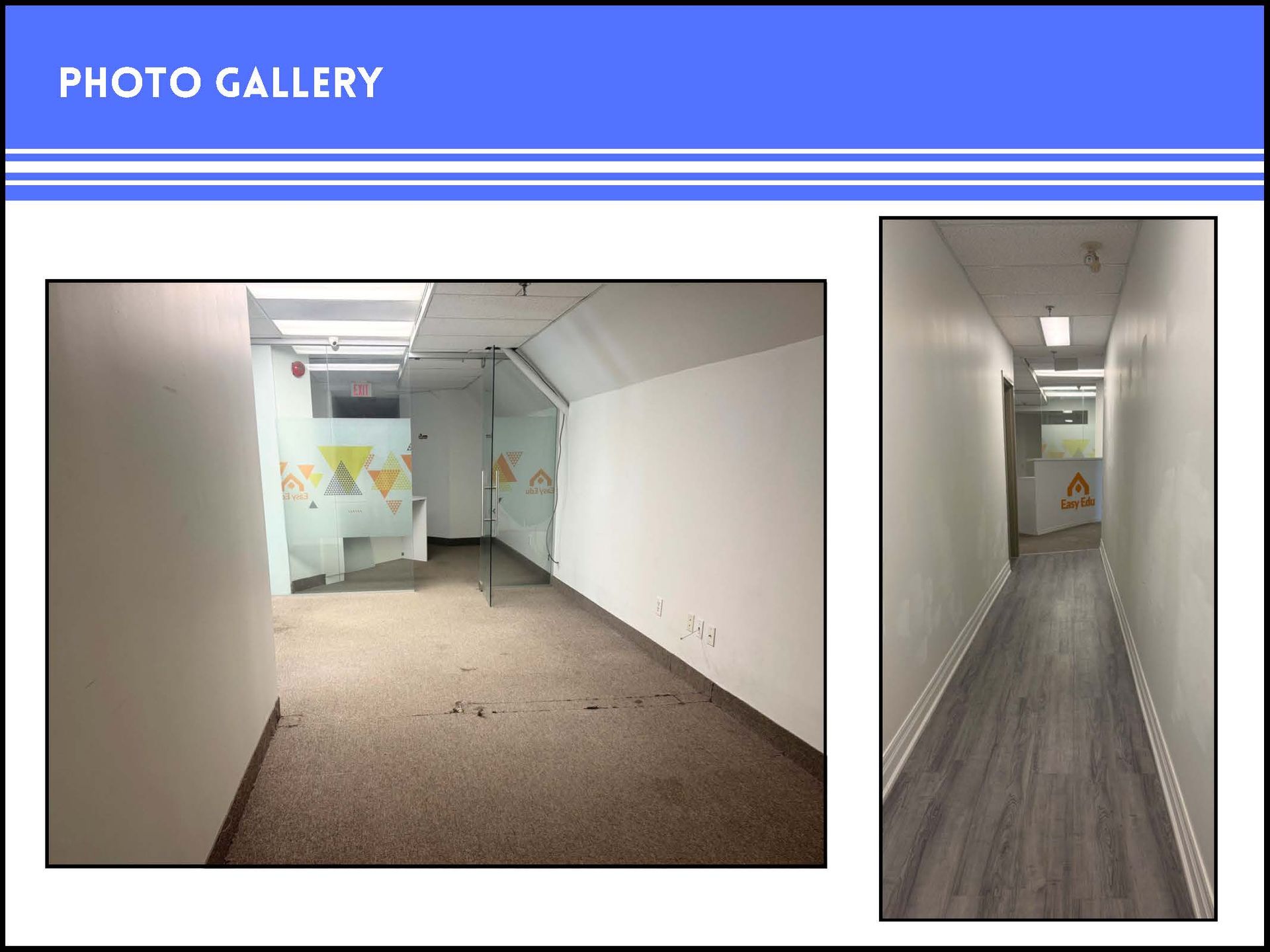 Two interior office views showing a carpeted room with glass partitions and a long hallway with wood-style flooring.