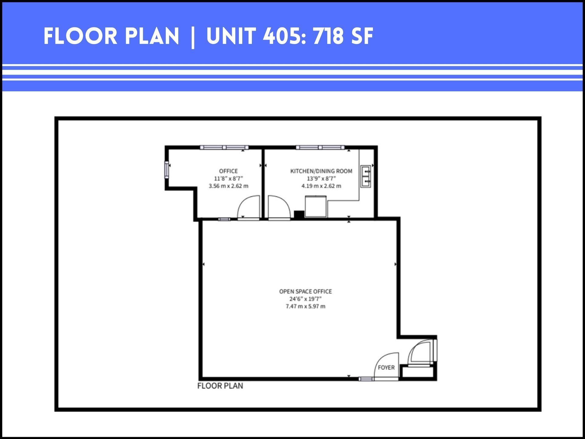 Floor plan for Unit 405, showing a 718-square-foot layout with a large open area, a bedroom, and a storage/bathroom area.