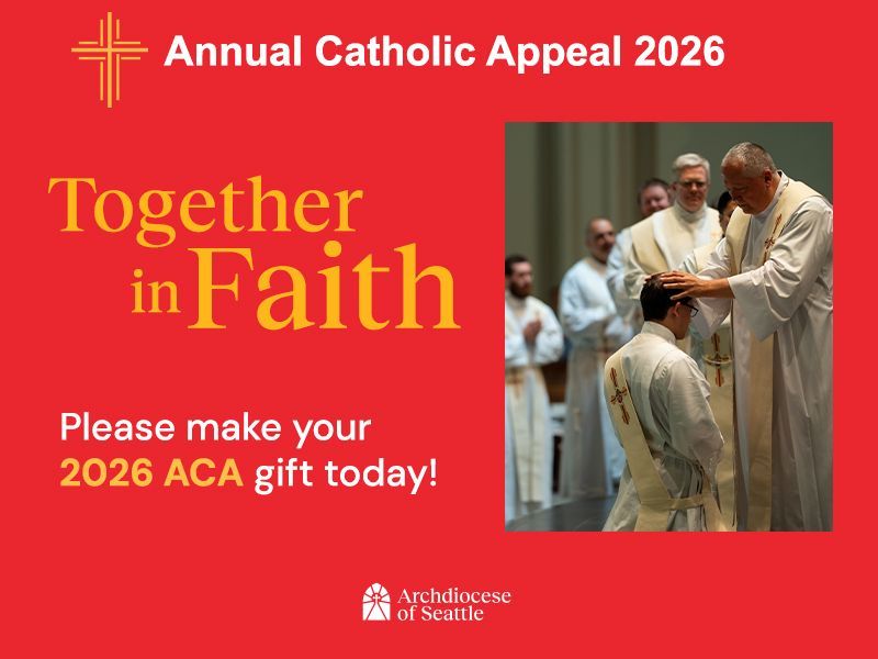 Annual Catholic Appeal Together in Faith: Make your 2025 ACA gift today!
