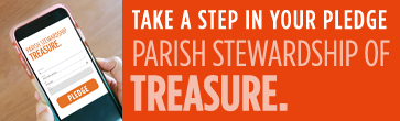 In Purple Heading: Parish Stewardship of TREASURE. In white subheading: We are called to share our treasure with others. 