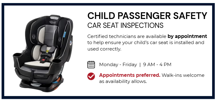 A sign that says child passenger safety seat inspections with link to fillable form to request child seat inspection