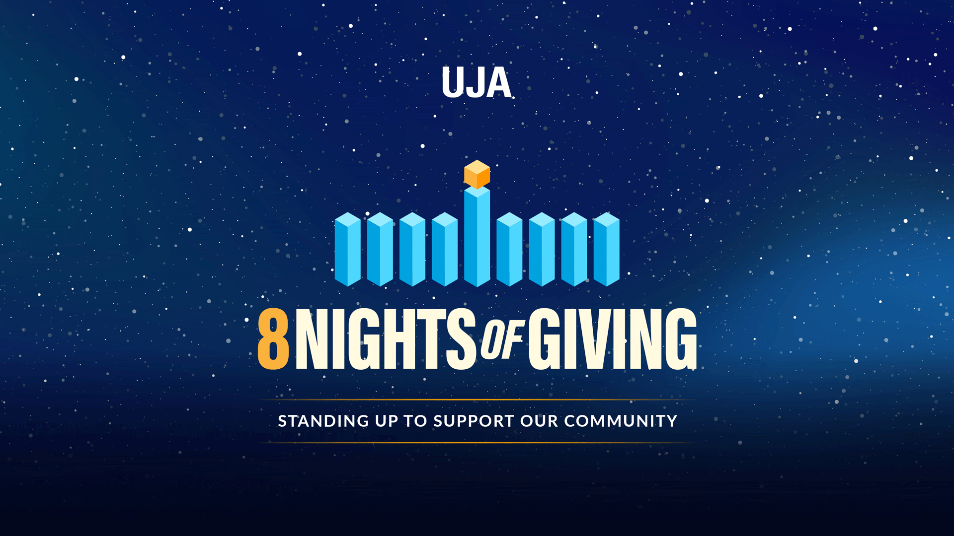 8 Nights of Giving: Standing Up, Supporting Our Community