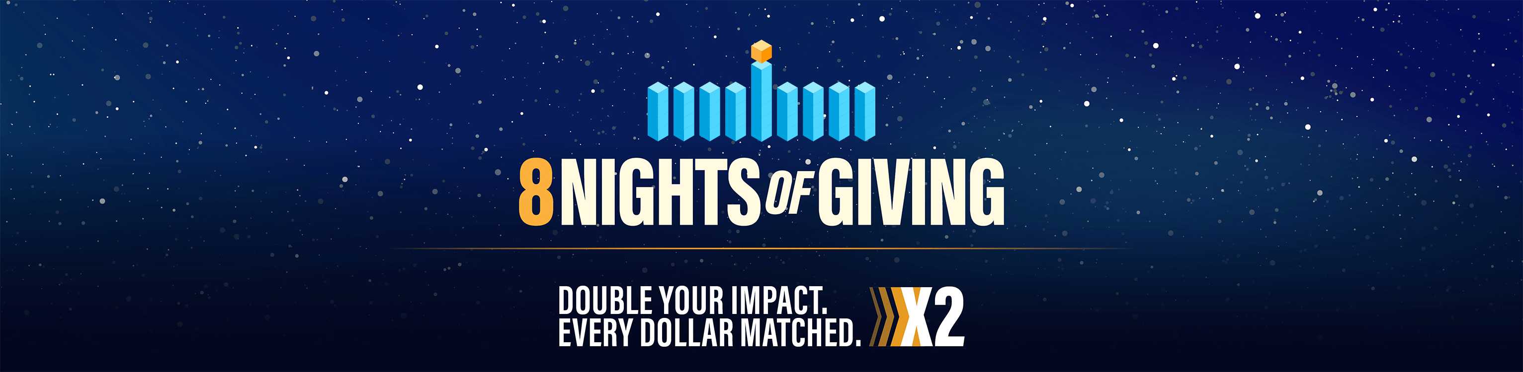 8 Nights of Giving: Standing Up, Supporting Our Community