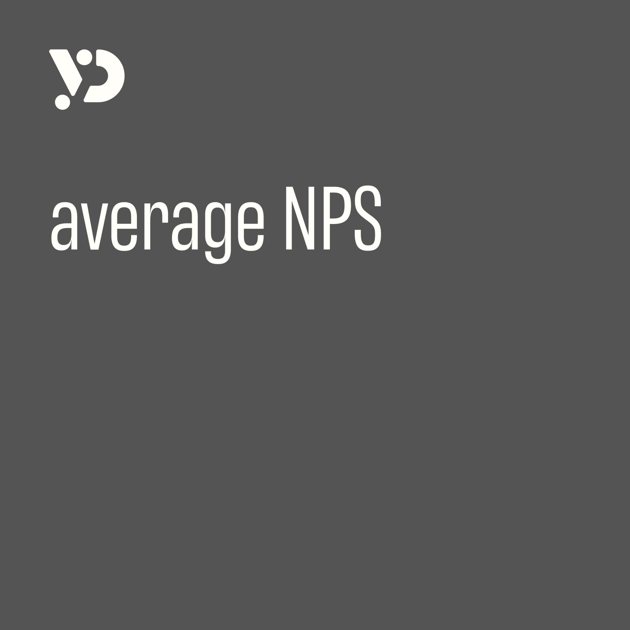 Gray screen with white logo and the text “average NPS”