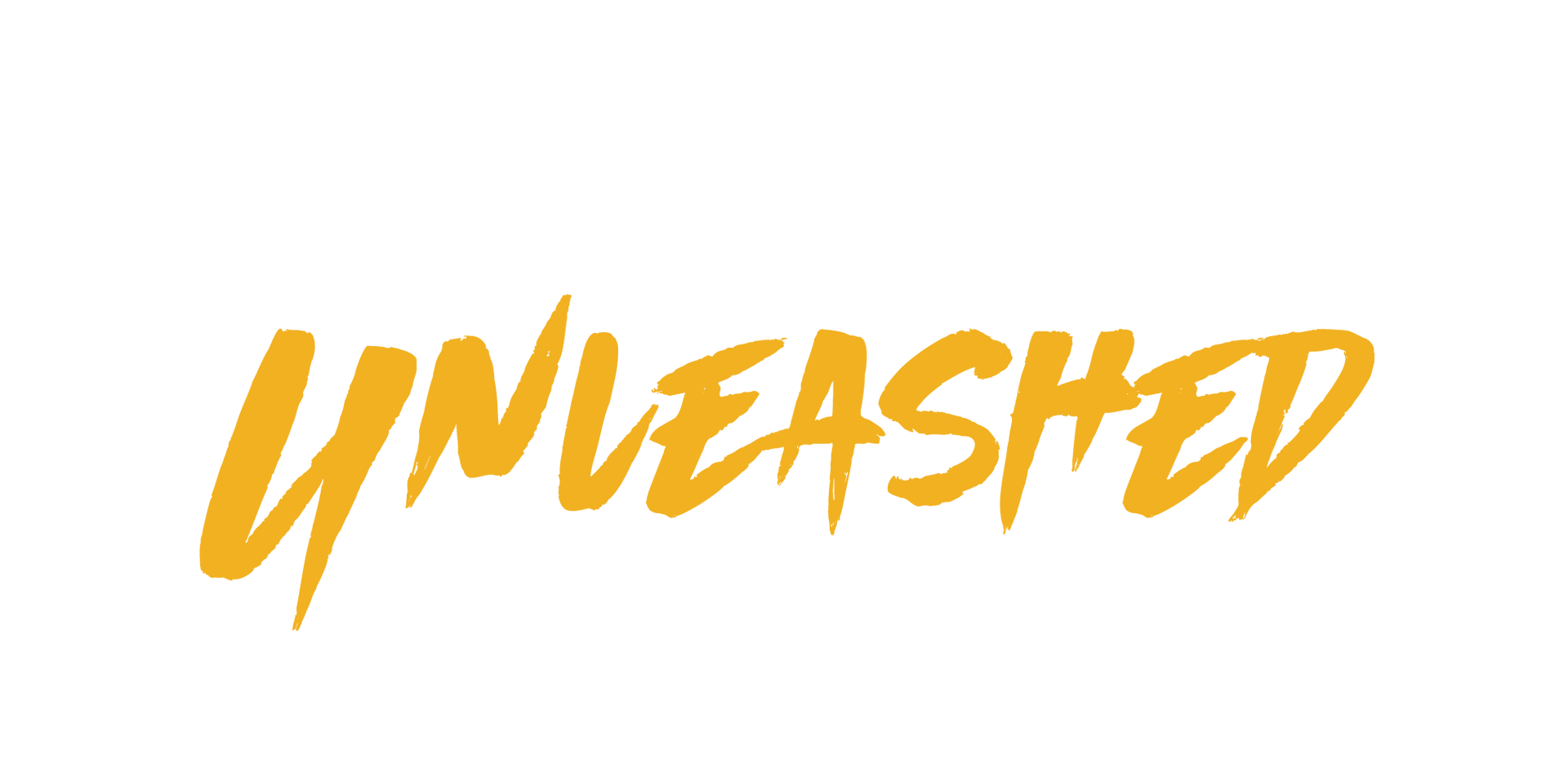Orange handwritten-style “UNLEASHED” text on a white background