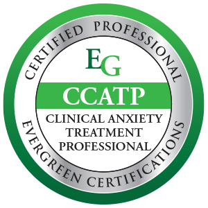 CCATP certification badge: Certified Professional, Evergreen Certifications, Clinical Anxiety Treatment Professional.