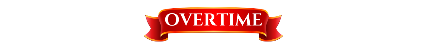 Red ribbon banner reading “OVERTIME” in white text.