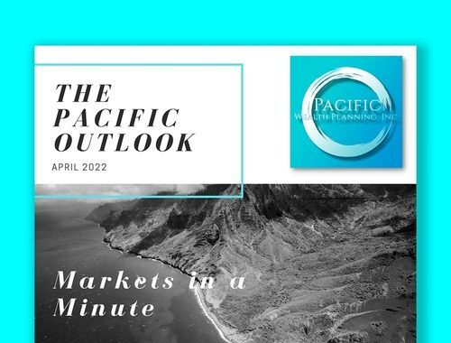 Cover titled “The Pacific Outlook” with a blue Pacific logo and black-and-white coastline photo, April 2022.