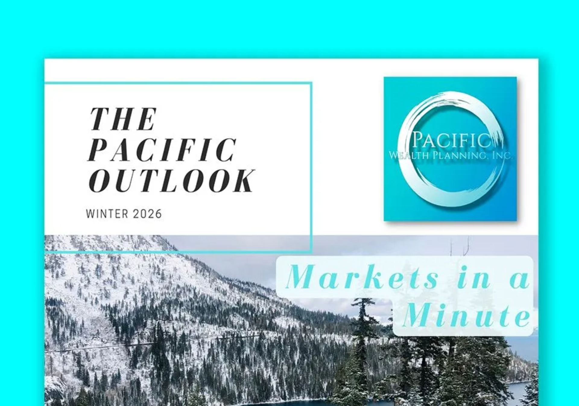 The Pacific Outlook magazine cover with snowy mountain scene and “Markets in a Minute” text