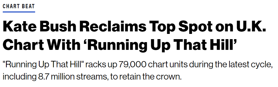 Kate bush reclaims top spot on u.k. chart with running up that hill