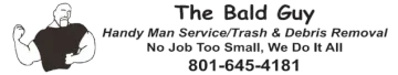 Business card for The Bald Guy handyman and trash/debris removal, with phone number 801-645-4181
