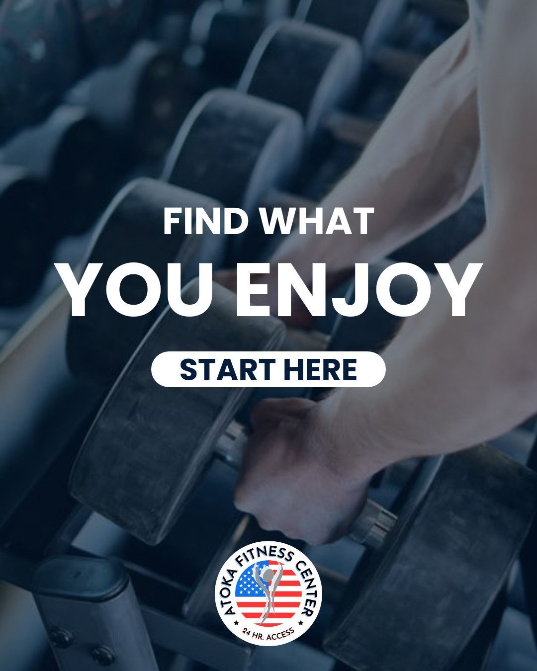Hand reaching for gym dumbbells with text “Find what you enjoy” and “Start here”