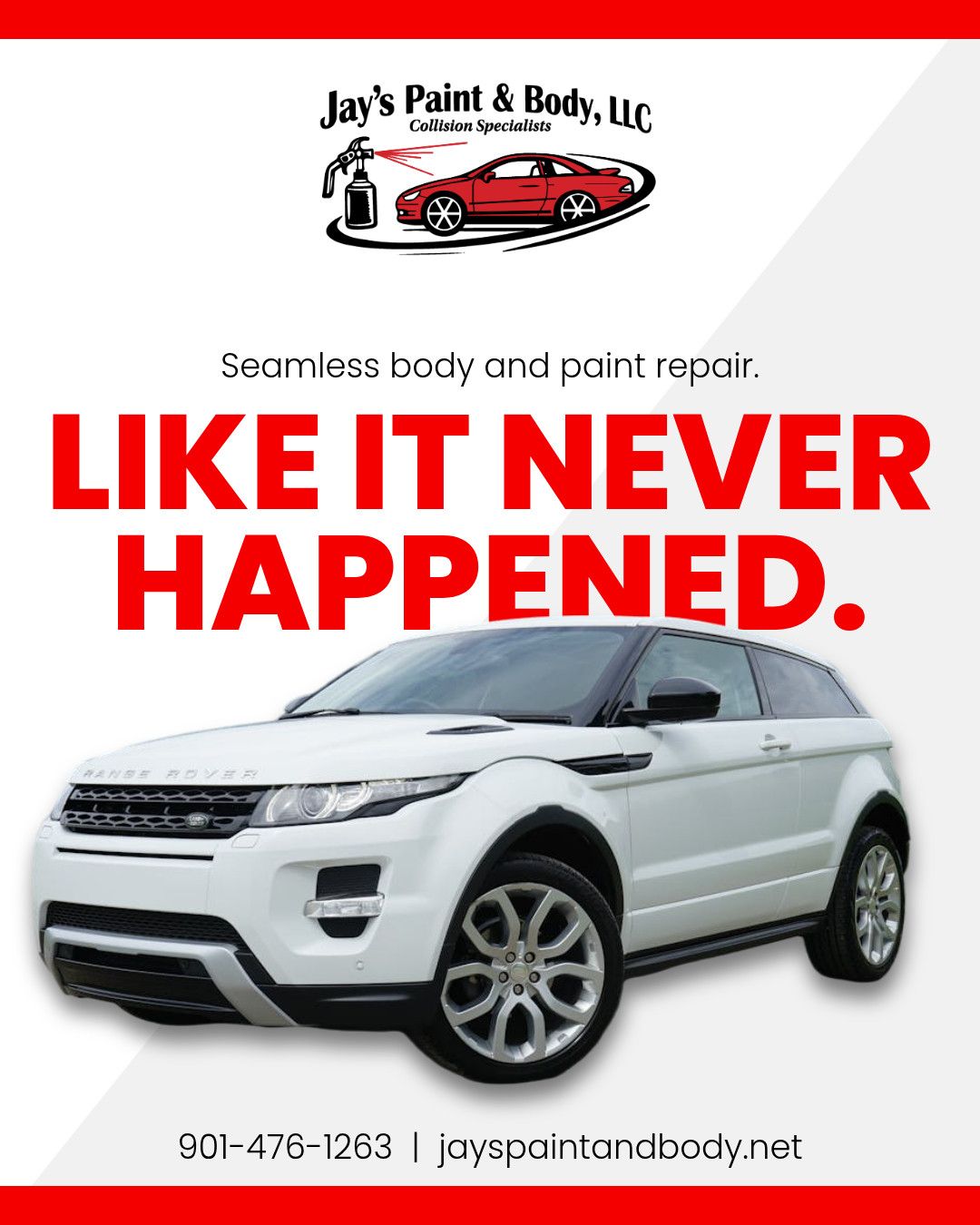 Jay’s Paint & Body ad with white SUV and red slogan, “Like It Never Happened.”