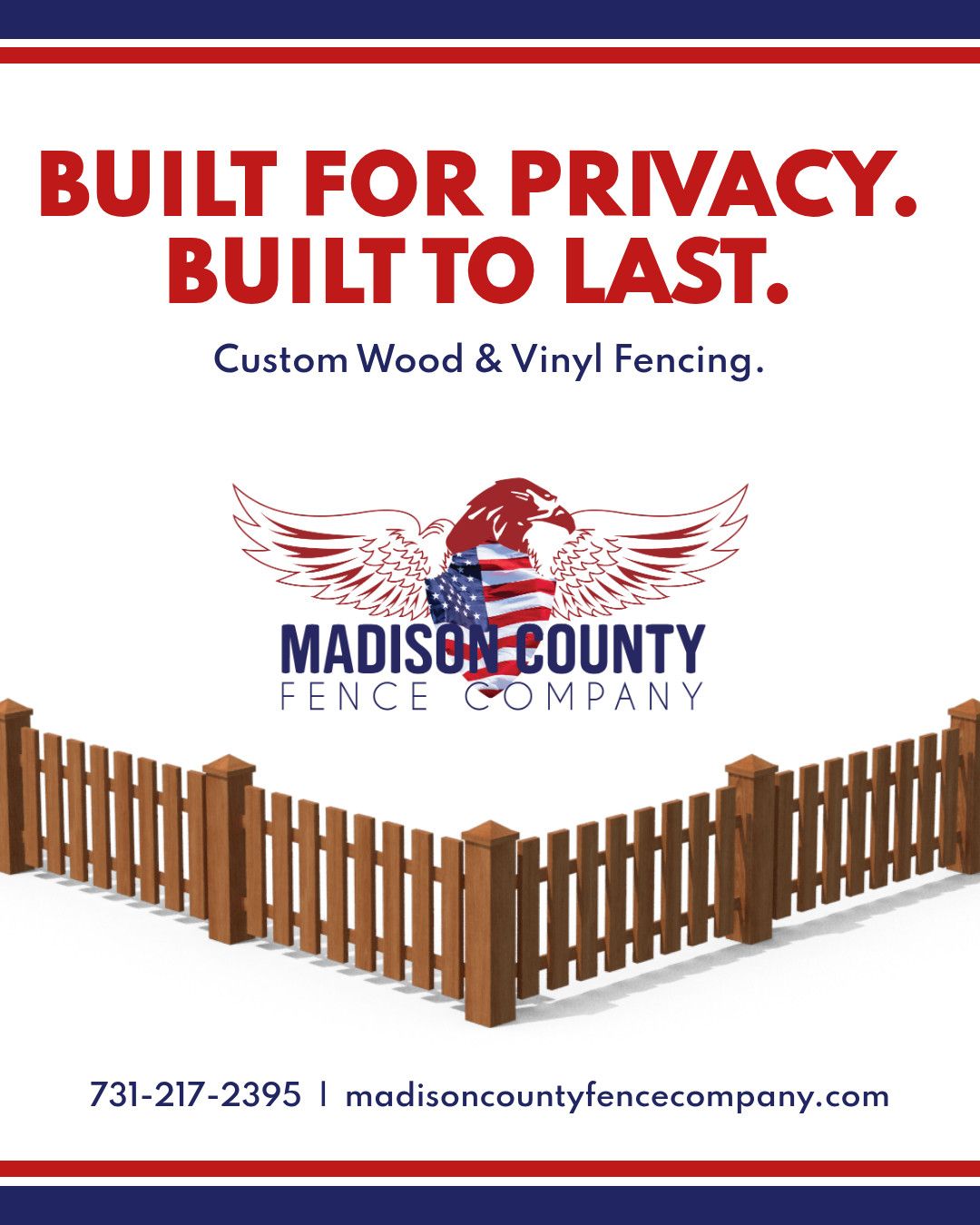 Madison County Fence Company ad with brown vinyl fence and text: “Built for privacy. Built to last.”