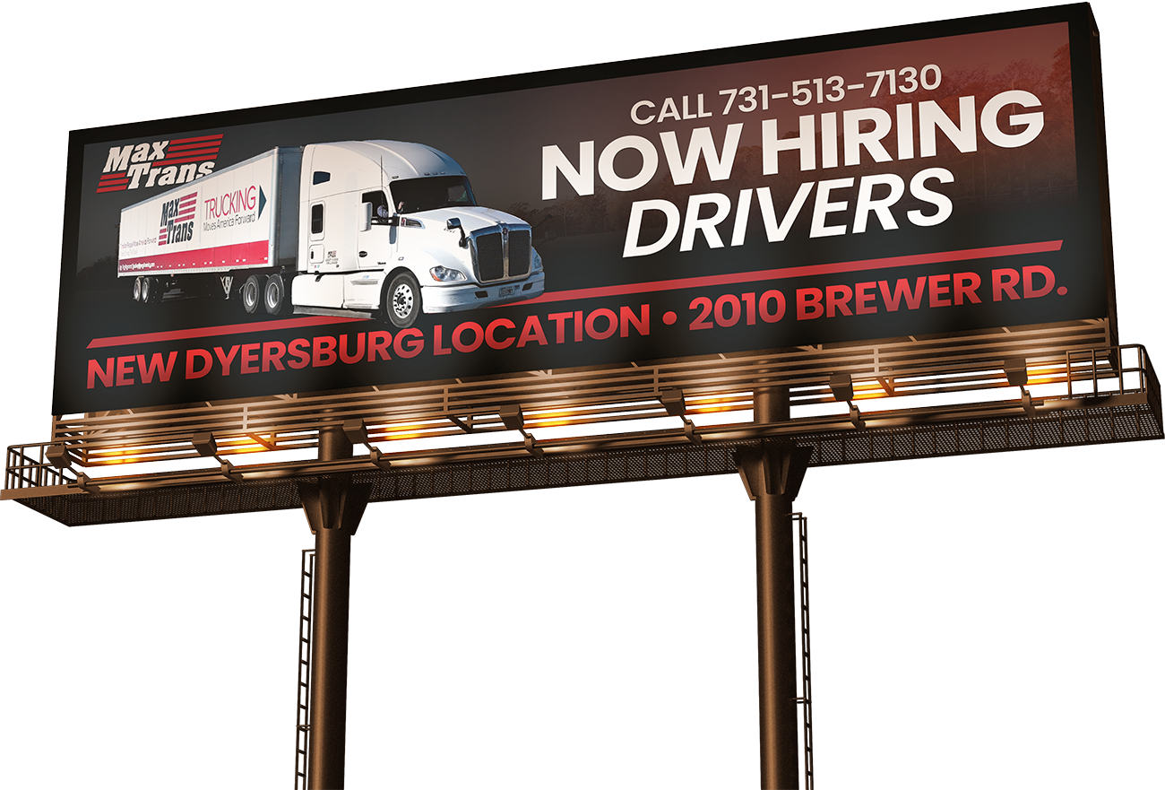 Billboard with truck image advertising “Now Hiring Drivers” for New Dyersburg location, 2010 Brewer Rd.