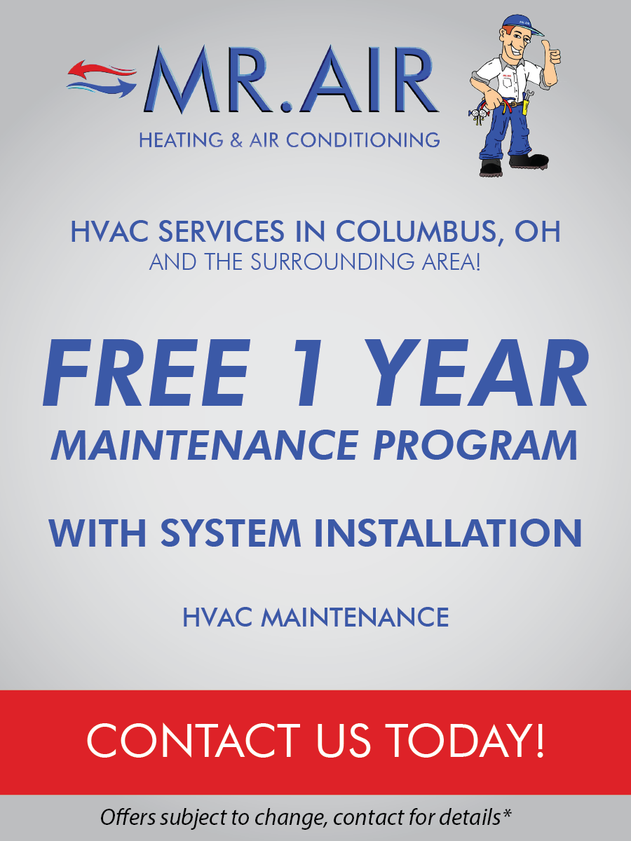 MR. AIR HVAC ad offering free 1-year maintenance with system installation in Columbus, OH and nearby areas