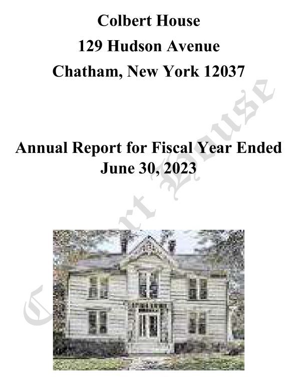 Colbert House annual report cover with house photo and text: 129 Hudson Avenue, Chatham, New York 12037, fiscal year ended June 30, 2023