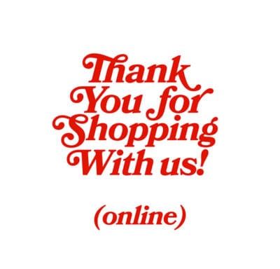 Red text saying “Thank You for Shopping With us! (online)” on a white background