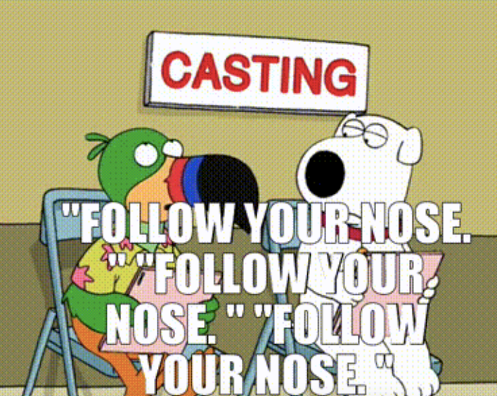 Cartoon casting call: Kermit and Miss Piggy sit under a CASTING sign while “Follow your nose” repeats.