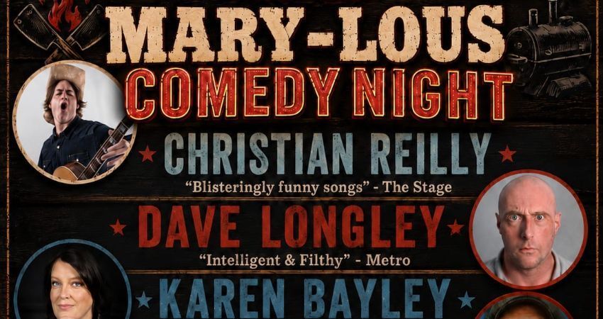 Mary-Lous Comedy Night poster with Christian Reilly, Dave Longley, and Karen Bayley on a dark background