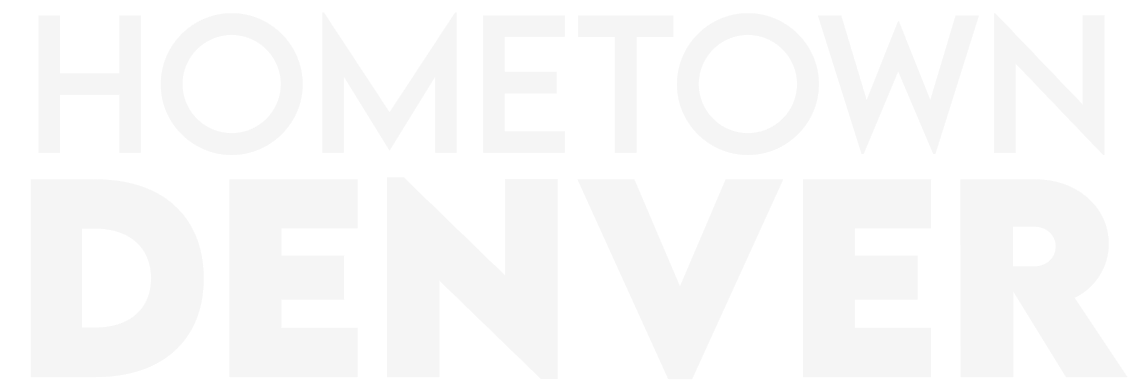 Light gray “Hometown Denver” text on a white background