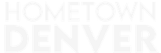 Light gray “Hometown Denver” text on a white background