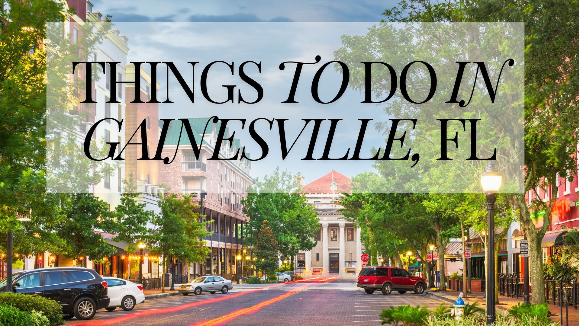 Things to do in Gainesville, FL