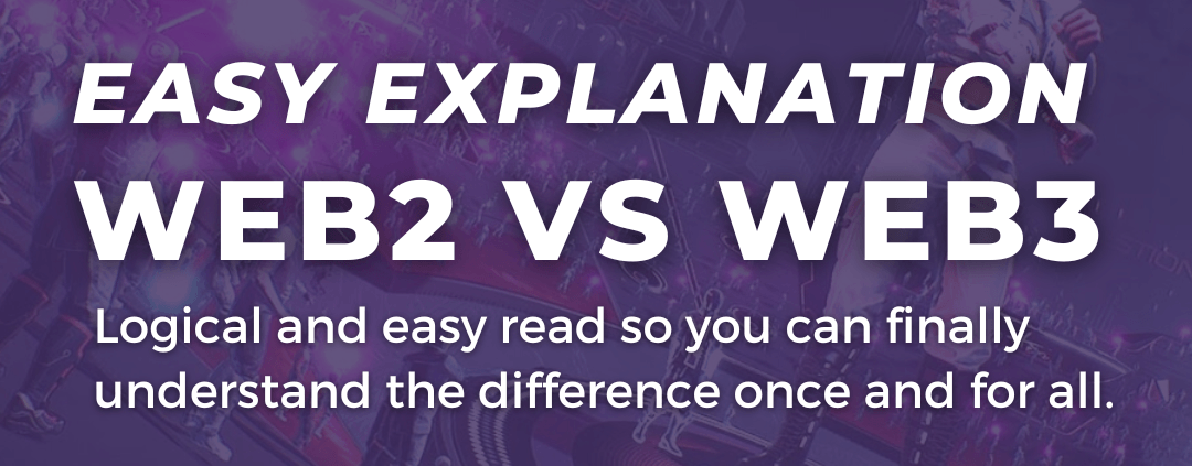 Easy explanation web2 vs web3 logical and easy read so you can finally understand the difference once and for all