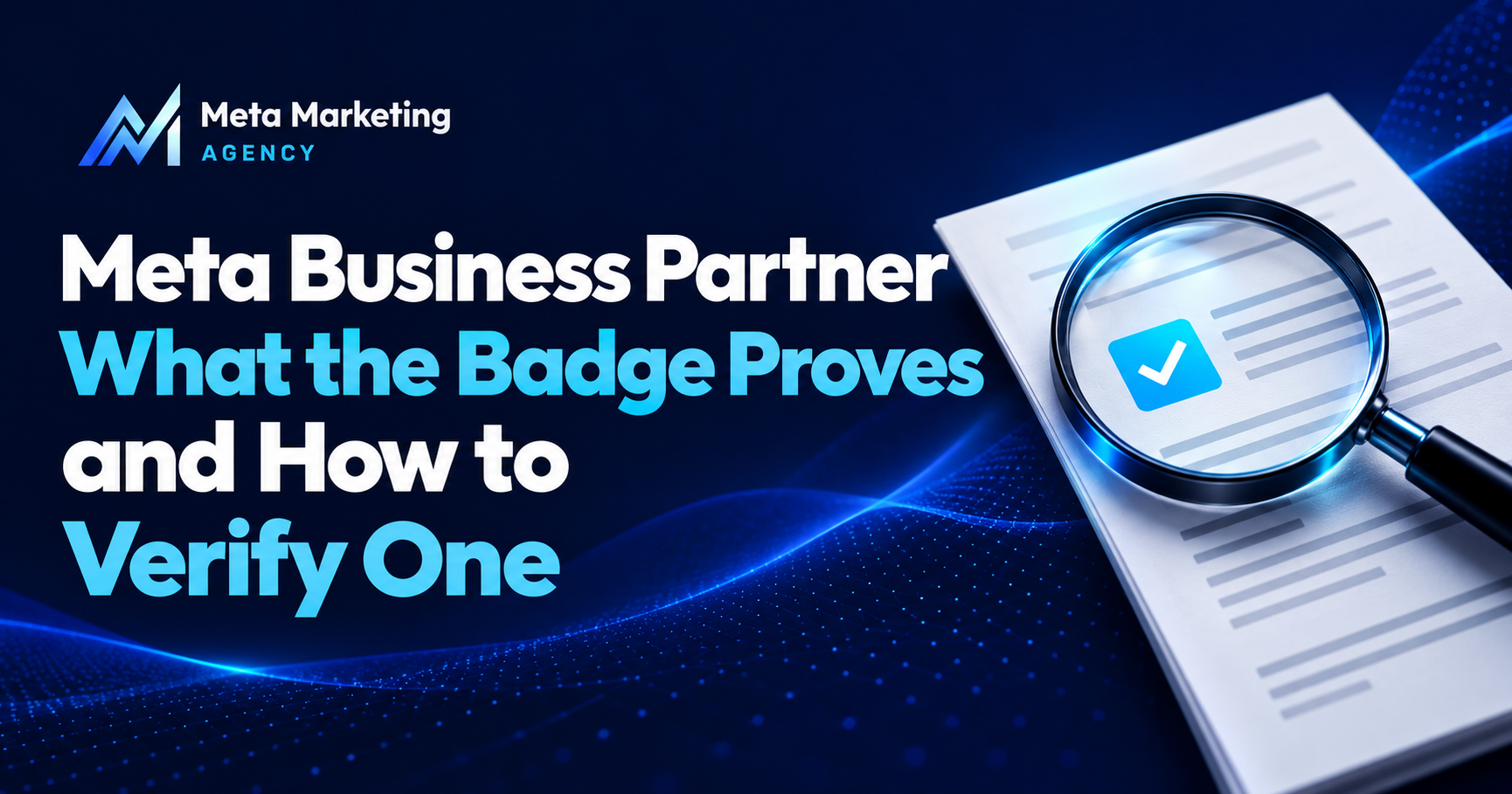 Meta Marketing graphic explaining how to verify a Meta Business Partner badge and agency evidence.