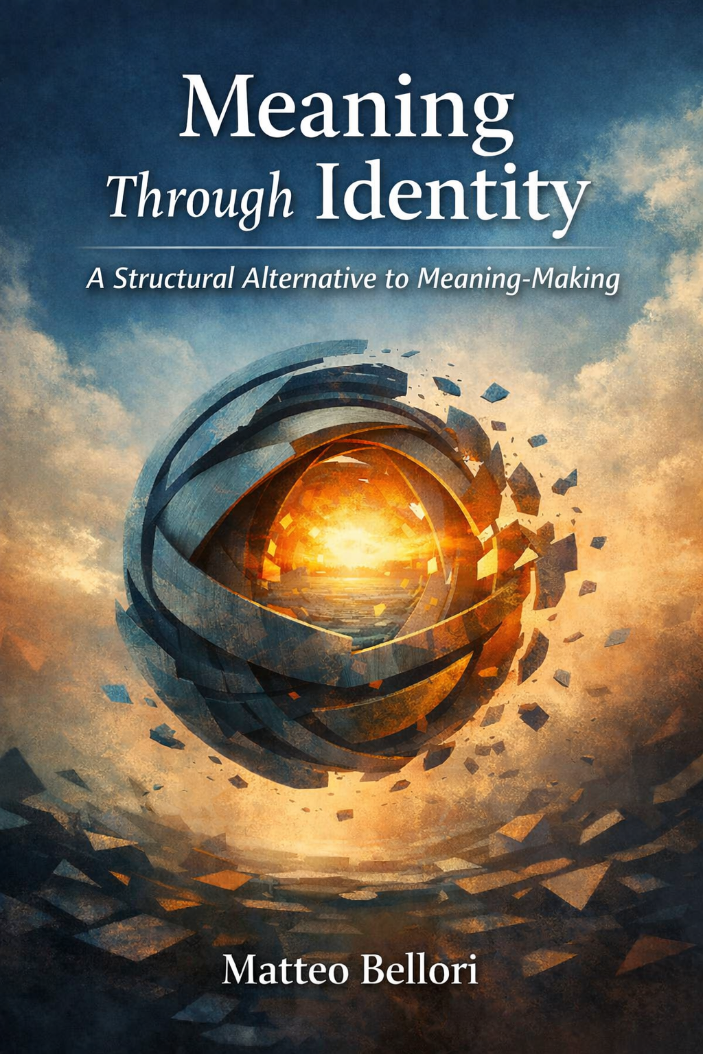 Meaning Through Identity by Matteo Bellori