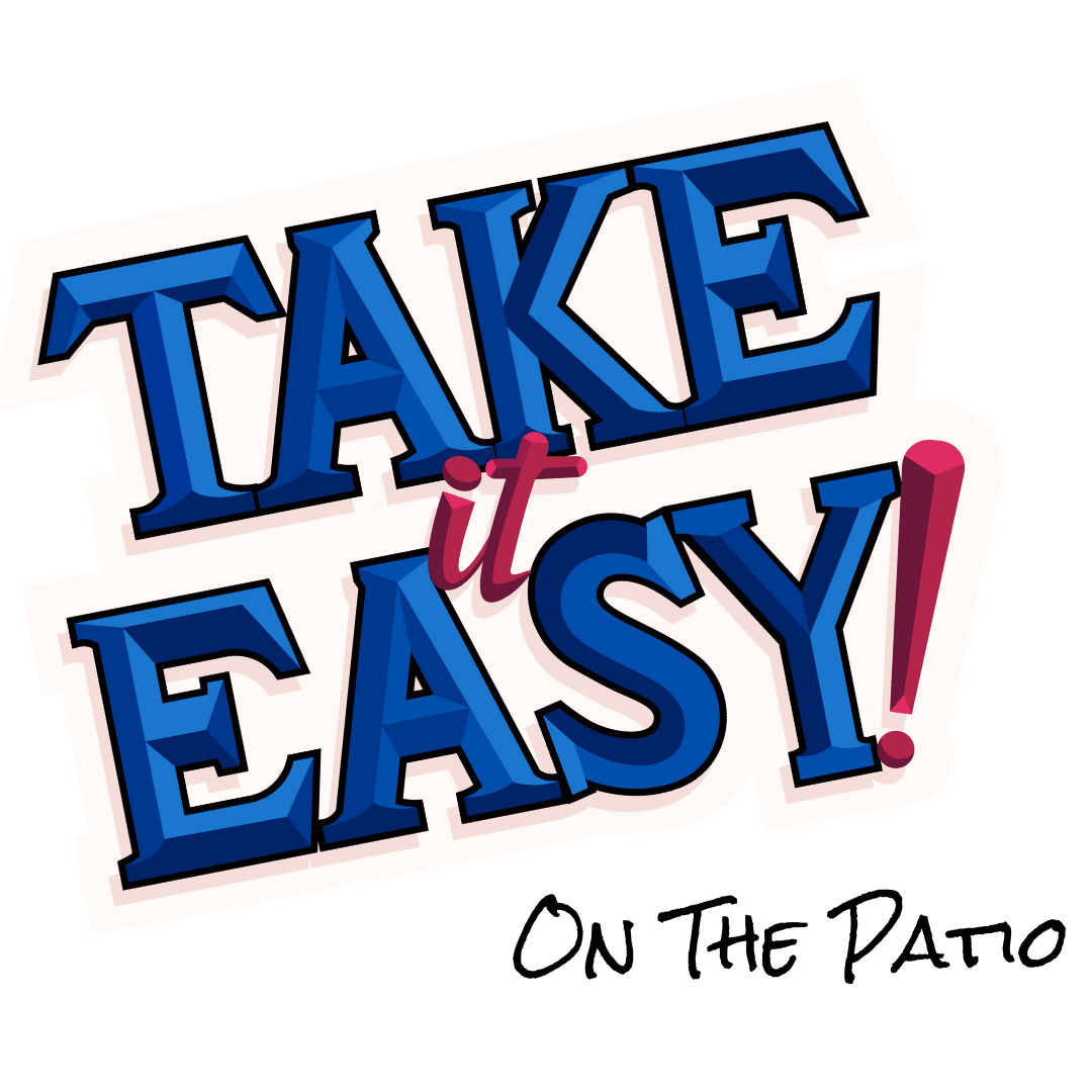 Take it Easy On The Patio Bar Logo Take it Easy On The Patio Bar Logo