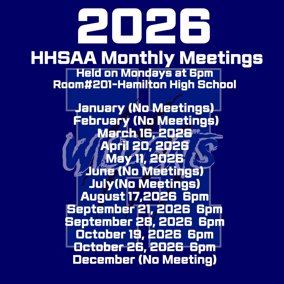 2026 HHSAA monthly meetings schedule for Hamilton High School. Includes dates and times for meeting.